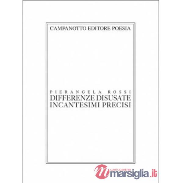 Differenze disusate, incantesimi precisi