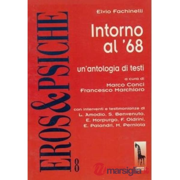 Intorno al '68. Un'antologia di testi