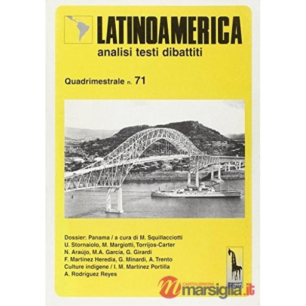 Latinoamerica. Analisi, testi, dibattiti. Vol. 71