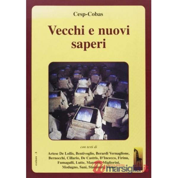 Vecchi e nuovi saperi