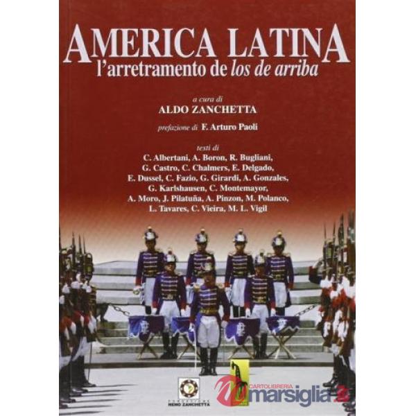 America latina. La delusione de Los de Arriba