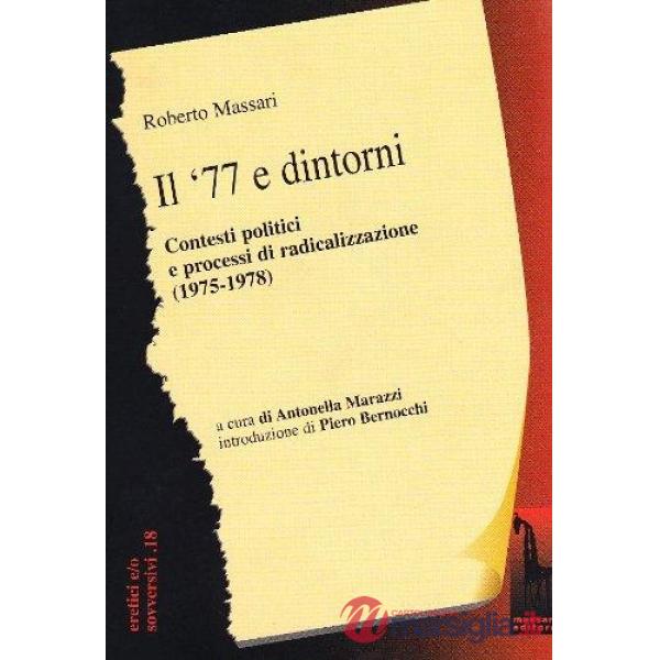 '77 e dintorni. Dalla lega comunista a democrazia proletaria (1975-1980) (Il)