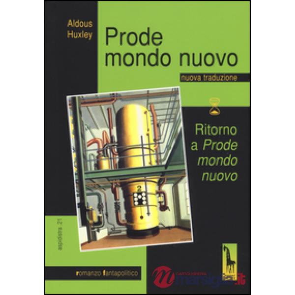 Prode mondo nuovo-Ritorno a «Prode mondo nuovo»