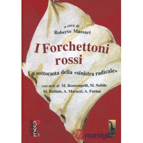 Forchettoni rossi (I)