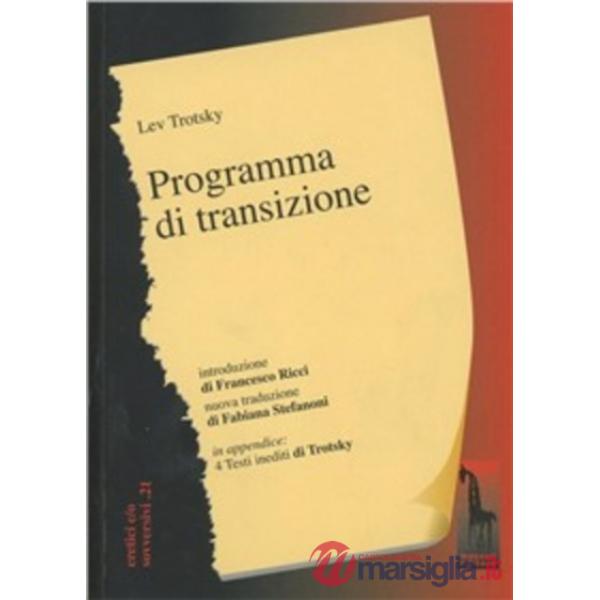 Programma di transizione. L'agonia mortale del capitalismo e i compiti della qua