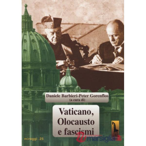 Vaticano, olocausto e fascismi
