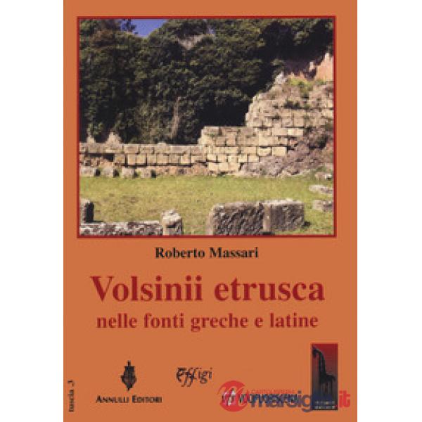 Volsinii etrusca nelle fonti greche e latine