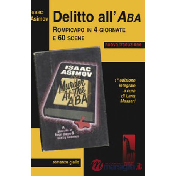 Delitto all'ABA. Ediz. integrale