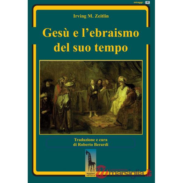 Gesù e l'ebraismo del suo tempo