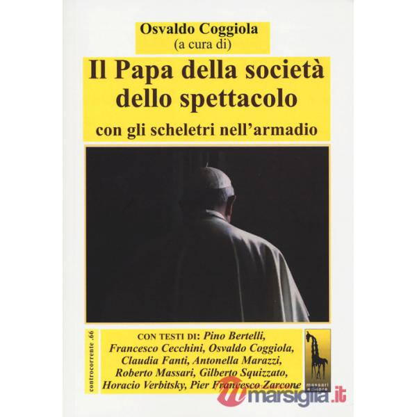Papa della società dello spettacolo (Il)