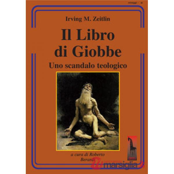 Libro di Giobbe. Uno scandalo teologico (Il)