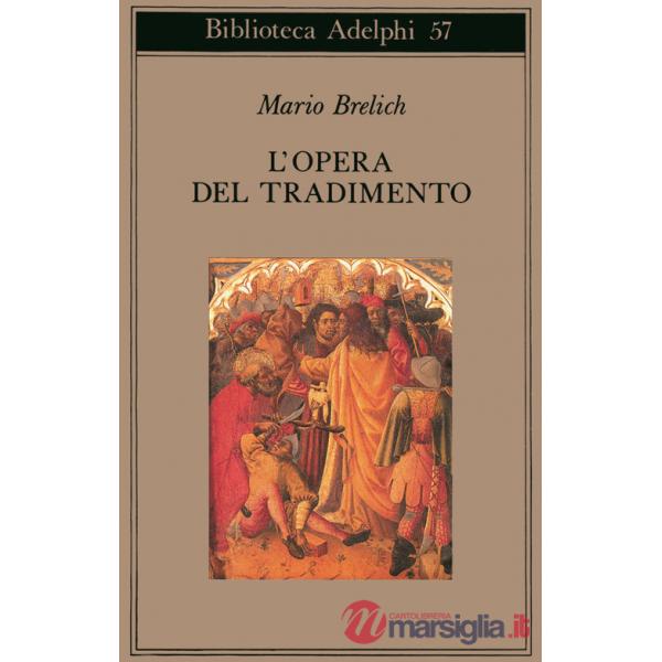 Opera del tradimento (L')