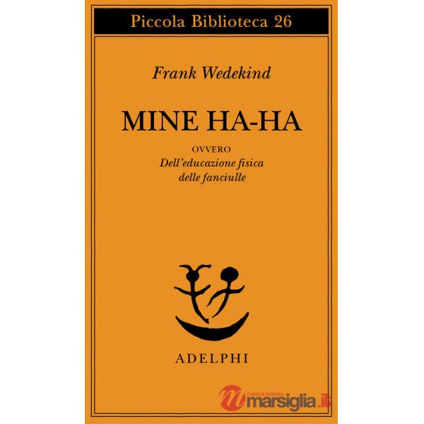 Mine-Haha ovvero Dell'educazione fisica delle fanciulle
