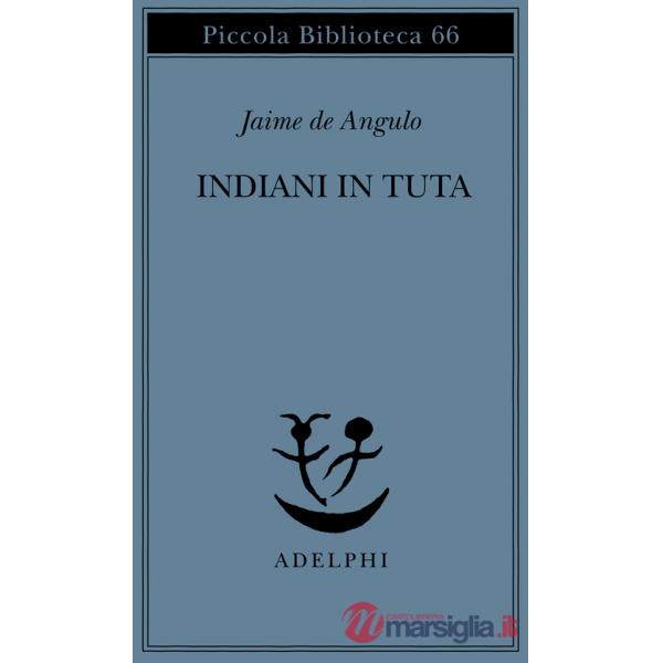 Indiani in tuta