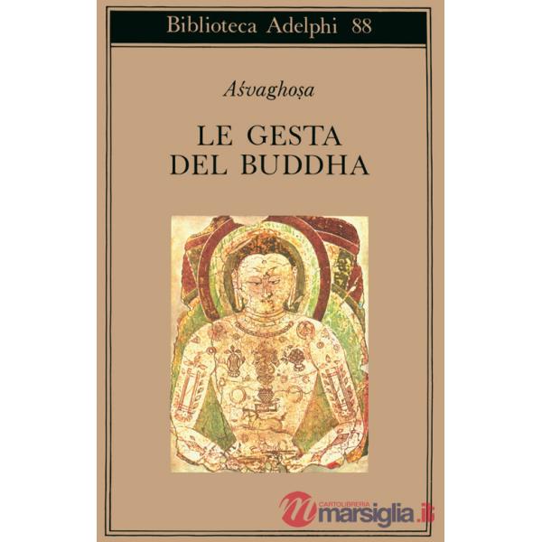 Gesta del Buddha (Buddhacarita. Canti I-XIV) (Le)