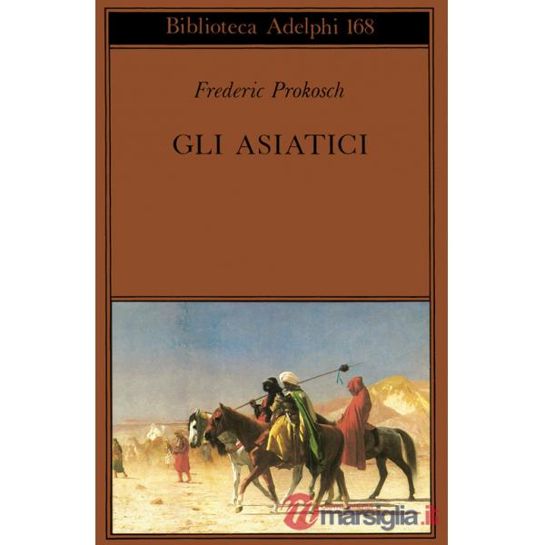 Asiatici (Gli)