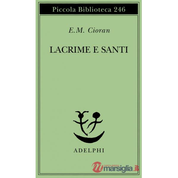 Lacrime e santi