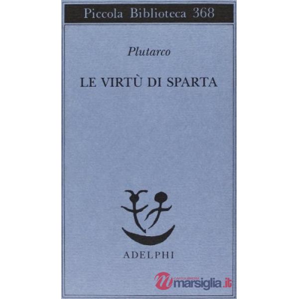 Virtù di Sparta (Le)