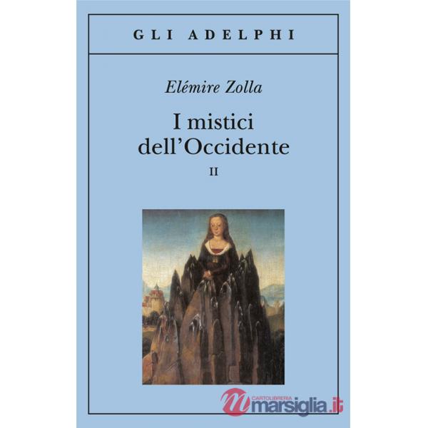 Mistici dell'Occidente (I). Vol. 2