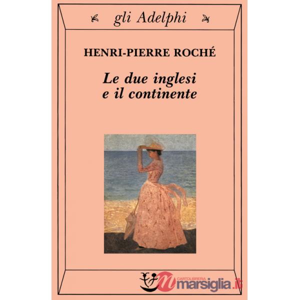 Due inglesi e il continente (Le)