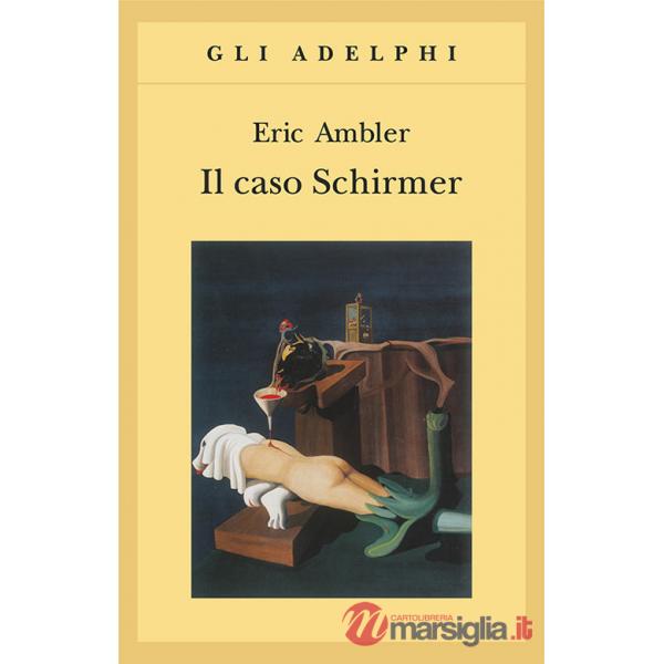 Caso Schirmer (Il)