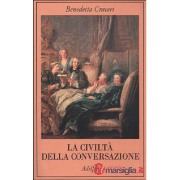 Civiltà della conversazione (La)