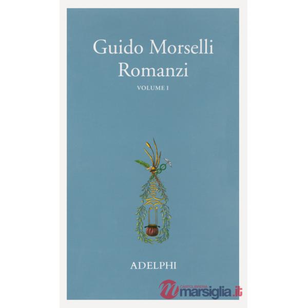 Romanzi. Vol. 1