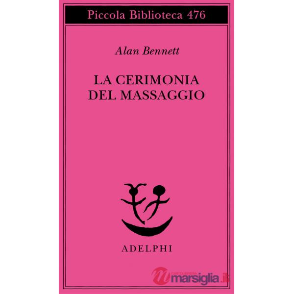 Cerimonia del massaggio (La)