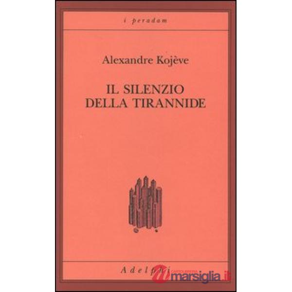 Silenzio della tirannide (Il)