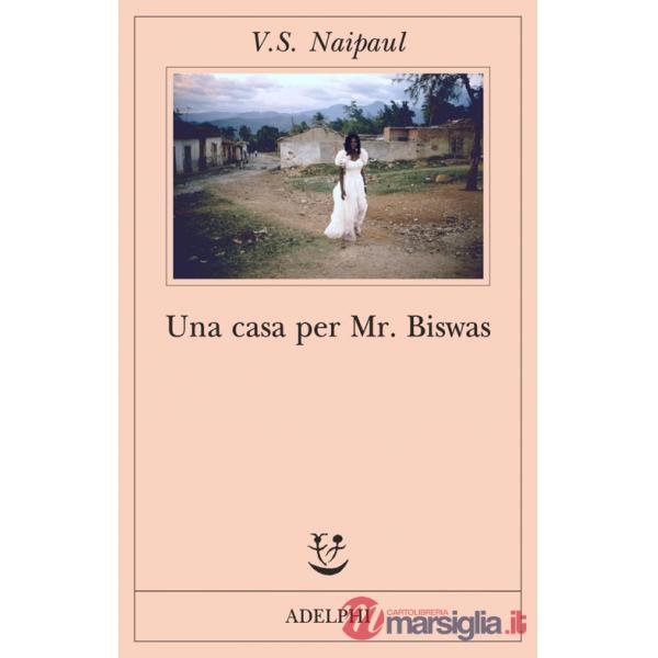 Casa per Mr Biswas (Una)