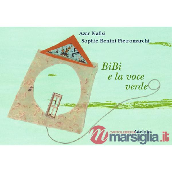 Bibi e la voce verde