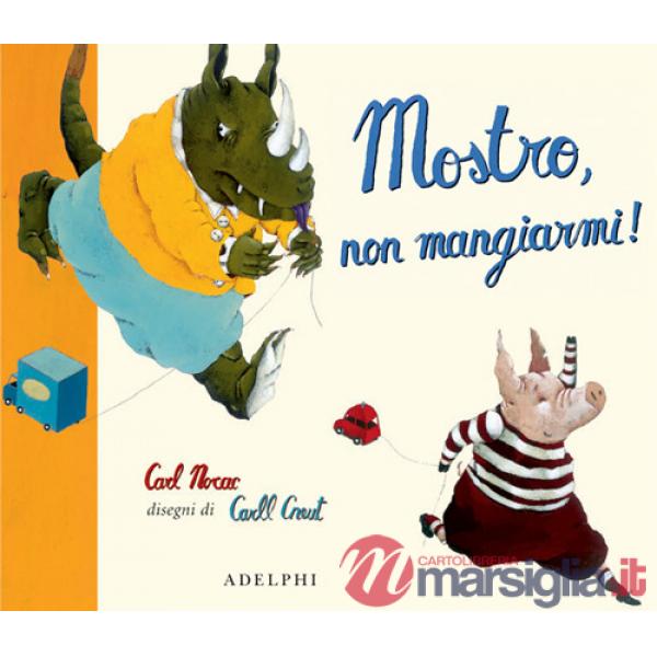 Mostro, non mangiarmi!