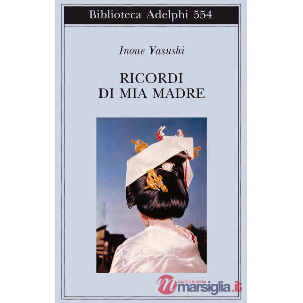 Ricordi di mia madre