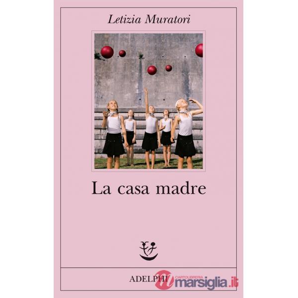 Casa madre (La)