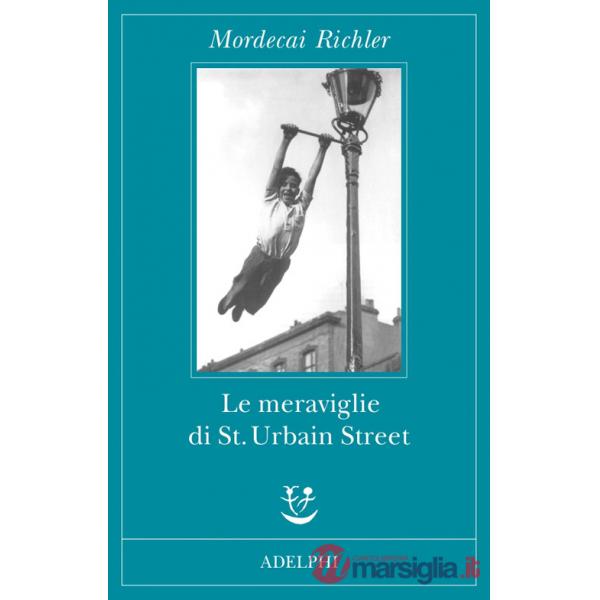 Meraviglie di St. Urbain Street (Le)