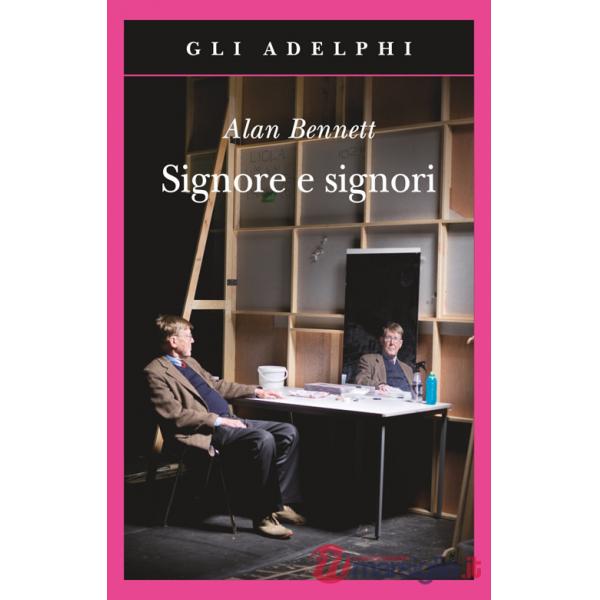 Signore e signori. Ediz. illustrata