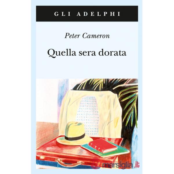 Quella sera dorata