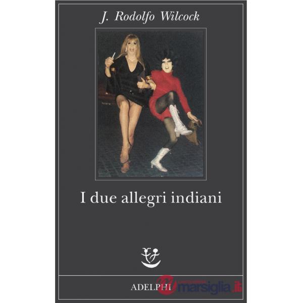 Due allegri indiani (I)