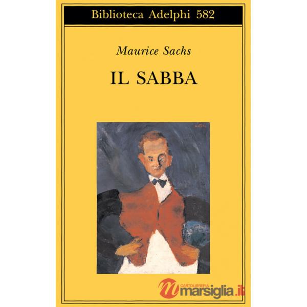 Sabba. Ricordi di una giovinezza burrascosa (Il)