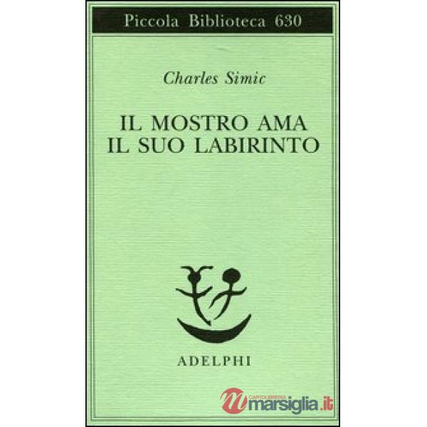 Mostro ama il suo labirinto (Il)