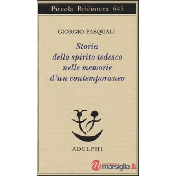 Storia dello spirito tedesco nelle memorie d'un contemporaneo