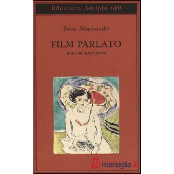 Film parlato e altri racconti