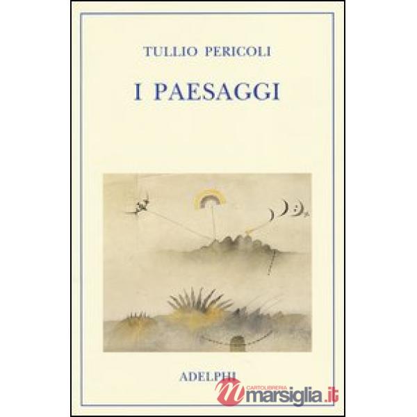 Paesaggi. Ediz. illustrata (I)