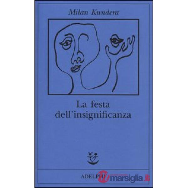 Festa dell'insignificanza (La)
