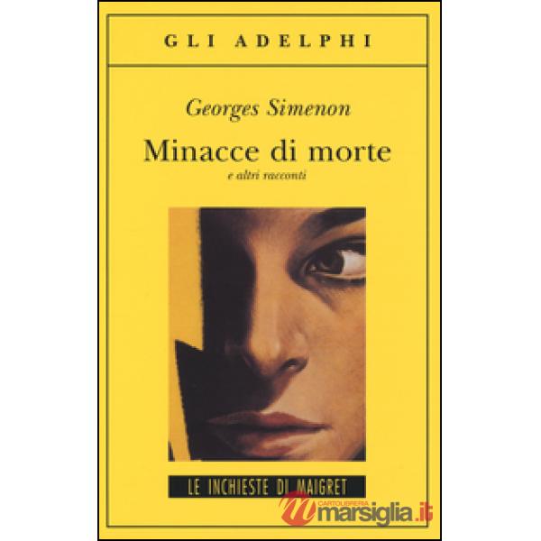 Minacce di morte e altri racconti