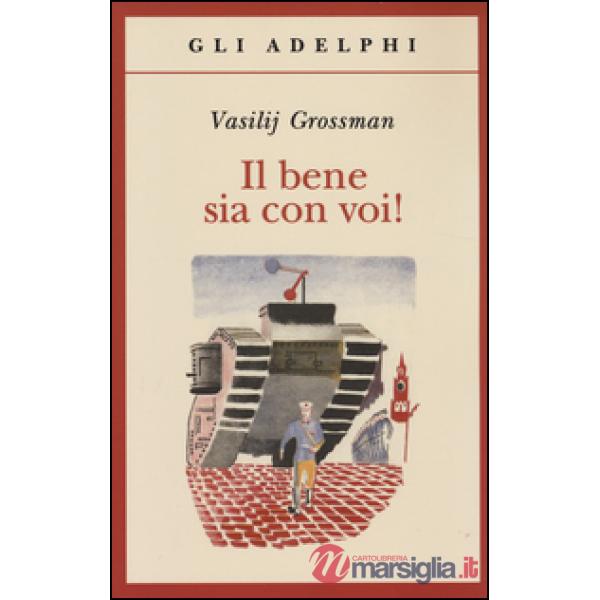 Bene sia con voi! (Il)