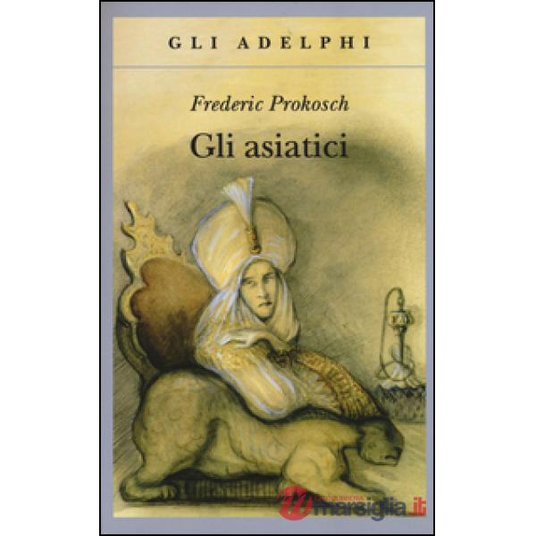 Asiatici (Gli)