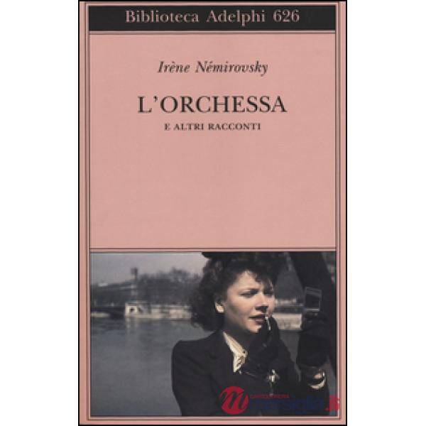 Orchessa e altri racconti (L')