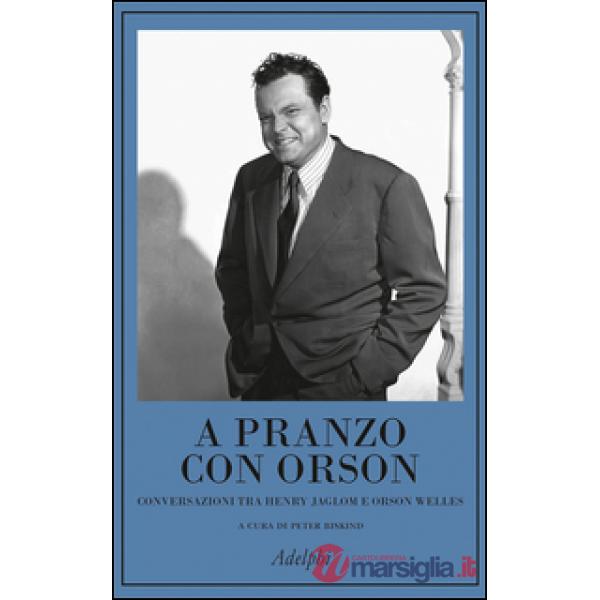 A pranzo con Orson