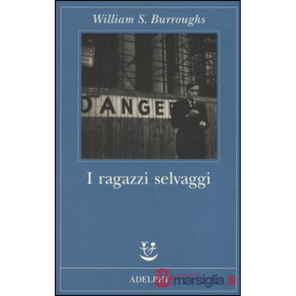 Ragazzi selvaggi. Un libro dei morti (I)
